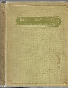 The Trail of the Sandhill Stag. by Ernest Seton-Thompson. N.Y. 1899. First Editi - Bild 1 von 2