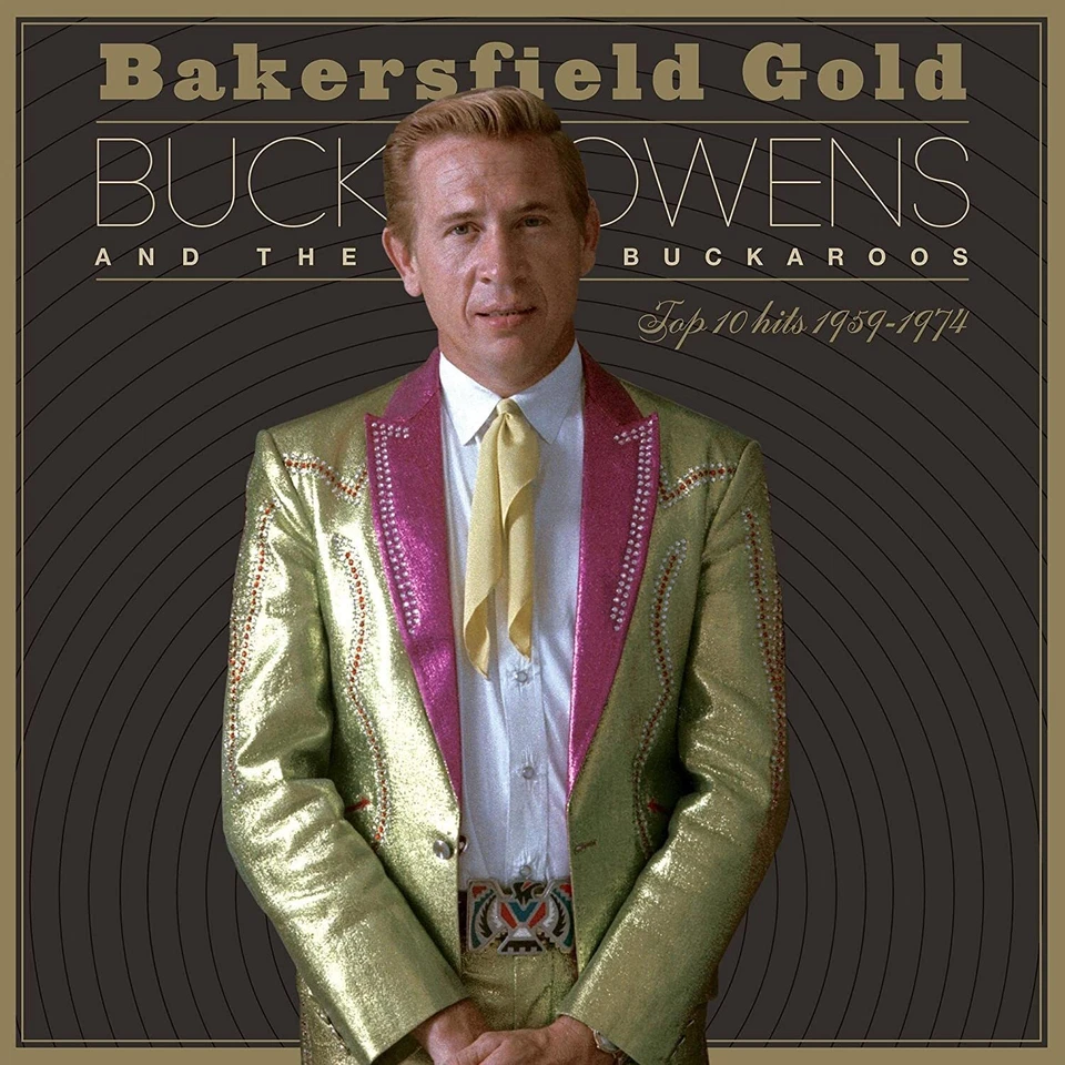 Buck Owens and The Buckaroos Bakersfield Gold: Top 10 Hits 1959-1974 (Vinyl) - Image 1 of 1