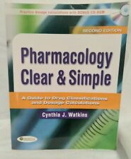 Pharmacology Clear and Simple Guide to Drug and Dosage Calculations plus CD