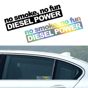 1x NO SMOKE NO FUN DIESEL POWER Car Styling Sticker Decal Motorcycle Accessories - Picture 1 of 11