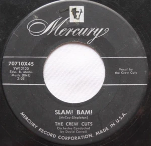 THE CREW CUTS SLAM BAM / ARE YOU HAVIN ANY FUN 45 7" RECORD (70710X45) - Picture 1 of 2