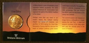 2005 GALLIPOLI 90TH ANNIVERSARY One Dollar Uncirculated Coin Mintmark B - Picture 1 of 1