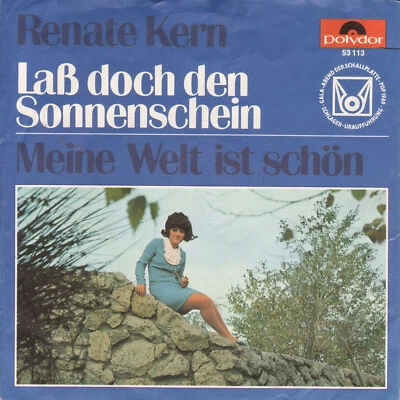 Renate Kern - Laß doch den Sonnenschein (7" Polydor Vinyl-Single Germany 1968) - Bild 1 von 2