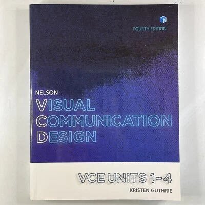 Nelson Visual Communication Design VCE Units 1-4 Fourth Edition Textbook w/Code - Image 1 of 4