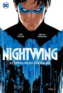 Nightwing Vol. 1: Leaping into the Light Hardcover Tom Taylor - Picture 1 of 4