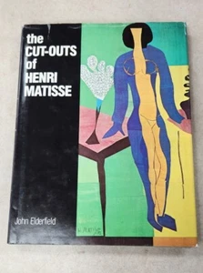 the Cut-outs of Henri Matisse  by John Elderfield 1978 1st Printing HC, DJ - Picture 1 of 6
