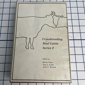 Crossbreeding Beef Cattle Edit by Cunha, T.J.; Koger, M.; Warnick, A.C. HC DJ - Picture 1 of 4
