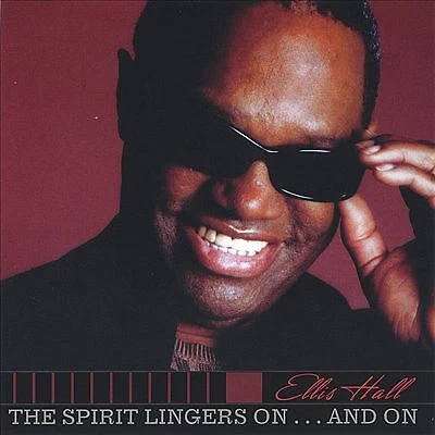 Ellis Hall - Spirit Lingers On...And on (CD 2005) - Image 1 of 1
