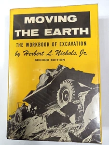 Moving The Earth Workbook Of Excavation By Herbert L. Nichols Jr 2nd Edition - Picture 1 of 7