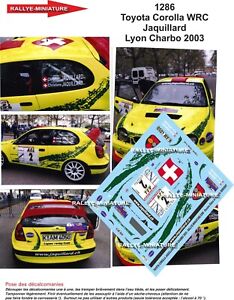 DECALS 1/24 REF 1286 TOYOTA COROLLA WRC JAQUILLARD RALLYE CHARBONNIERES 2002