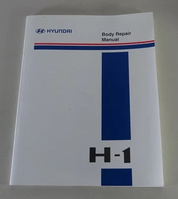 Manual De Taller Hyundai H - 1 / H-1 Reparación De Carrocería Desde 1997 - Imagen 1 de 3