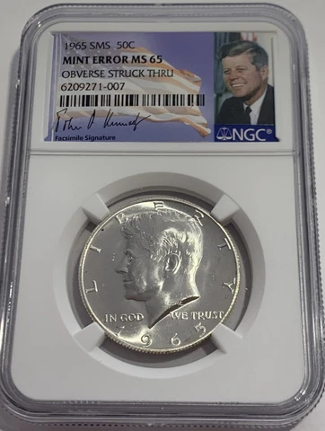 1965 SMS NGC MINT ERROR MS65 OBVERSE STRUCK THRU KENNEDY HALF DOLLAR 50C FLAG LB Cover