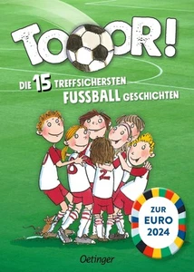 Regina Hegner ~ Tooor! Die 15 treffsichersten Fußballgeschichten 9783751205191 - Bild 1 von 4