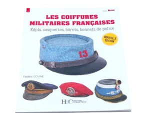 LES COIFFURES MILITAIRES FRANCAISES - GUIDE MILITARIA N°3 H.Collections 📌5a. - Imagen 1 de 10