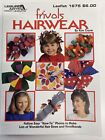 Frivols Hairwear Craft Leaflet #1675 Leisure Arts  Patterns Hair Bows, Headband