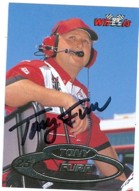 Tony Furr autographed Trading Card (Auto Racing) 1999 Wheels #83 - Image 1 of 1