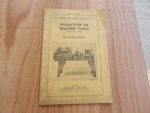 Machinery's Reference Series Operation of Machine Tools 1912 No. 91 - Picture 1 of 4