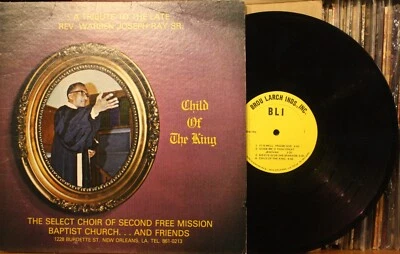 SECOND FREE MISSION BAPTIST CHURCH *Child Of The King* N.O. Gospel LP on BLI - Image 1 of 2