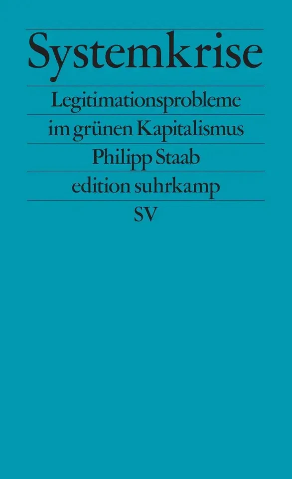 Systemkrise | Philipp Staab | Taschenbuch | edition suhrkamp | 221 S. | Deutsch - Bild 1 von 1
