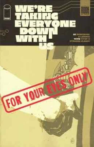 WE'RE TAKING EVERYONE DOWN WITH US #1 PREVIEW COVER IMAGE COMICS 2025 - Picture 1 of 1