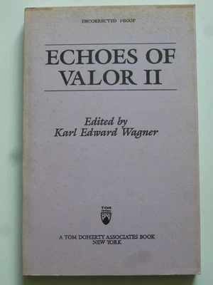 Karl Edward Wagner [Editor] – ECHOES OF VALOR II (1989) – PROOF COPY - Image 1 of 4
