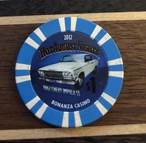 $1 Bonanza Reno Hot August Nights 2012 Casino Chip 40 Aniversario 62 Chevy - Imagen 1 de 2