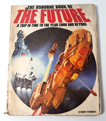 The Usborne Book of the Future Vintage Science Fiction First Print 1979 - Image 1 of 4