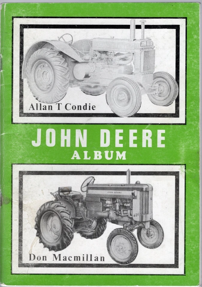 JOHN DEERE ALBUM BY ALLAN T CONDIE AND DON MACMILLAN VINTAGE TRACTOR MONOGRAPHS - Image 1 of 4