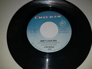 LITTLE MILTON I'll Never Turn My / Don't Leave CHECKER 1172 45 VINYL 7" RECORD - Bild 1 von 2