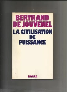 LA CIVILISATION DE PUISSANCE - Foto 1 di 1