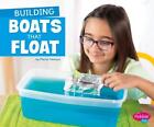 Building Boats That Float (Fun Stem Challenges) by Marne Ventura (English) Paper