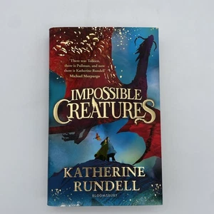 Impossible Creatures by Katherine Rundell  HB/DJ First Edition 1/6 Bloomsbury - Picture 1 of 20