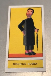 1932 Godfrey Phillips Tobacco Personalities of To-Day #19 GEORGE ROBEY