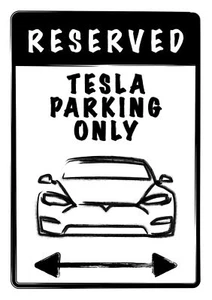 Black Novelty Joke Sign Reserved Tesla Parking Only Aluminium Funny Warning - Picture 1 of 2