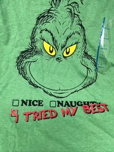 Dr. Seuss The Grinch ~ Green T-Shirt ~ "Nice, Naughty, Tried My Best" Graphic" L - Picture 1 of 12