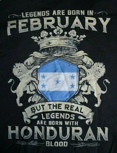 LEGENDS ARE BORN IN FEBRUARY..WITH HONDURAN BLOOD Hoodie Sweatshirt. 2XL, Black - Picture 1 of 5