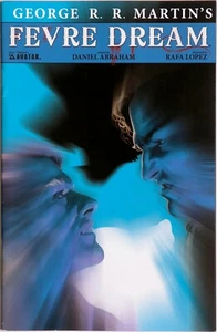 George R.R. Martin's Fevre Dream #7 Variant - Avatar - D Abraham - R Lopez - Imagen 1 de 1