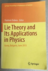 Springer Proceedings in Mathematics and Statistics Ser.: Lie Theory and Its... - Foto 1 di 3