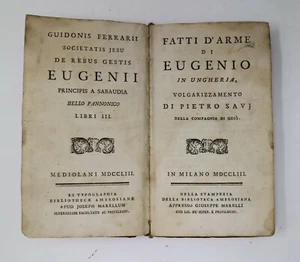 Libro Antico "FATTI d'ARME di EUGENIO in UNGHERIA" 1753 G. Ferrari P. Savj - Foto 1 di 8