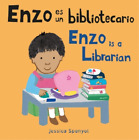Jessica Spanyol Enzo Es Un Bibliotecario/Enzo Is A Libr (Board Book) (Uk Import)