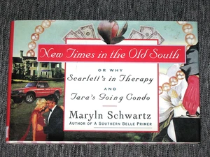 New Times in the Old South by Maryln Schwartz HUMOR - Picture 1 of 6
