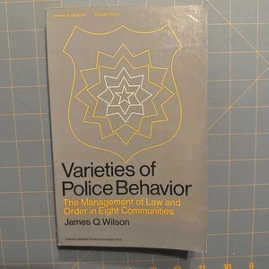 Varieties Of Police Behavior By James Q. Wilson - Picture 1 of 4