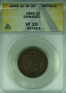 1846 Braided Hair Large Cent Tall Date  ANACS VF-20 Details Damaged  (42) - Picture 1 of 2