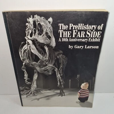 The Prehistory of the Far Side Paperback 10th Anniversary Exhibit by Gary Larson - image 1 of 4