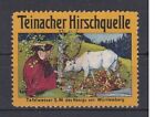 Vignette Reklamemarke Teinacher Hirschquelle Hirsch Teinach Tafelwasser K&#246;nig