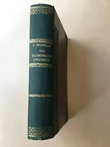 Das Salomonische Spruchbuch. Franz Delitzsch. 1873. Collectable Old German book - Picture 1 of 5