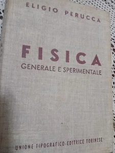 ALLGEMEINE UND EXPERIMENTELLE PHYSIK VON ELIGIO PERUCCA - Bild 1 von 6