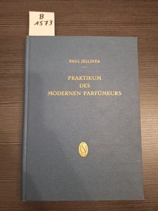 Praktikum des modernen Parfümeurs. Jellinek, Dr. Paul 1949 - Picture 1 of 6