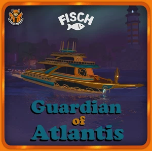 [FISCH] - Guardian of Atlantis [Limited Collectible Boat] - Picture 1 of 2